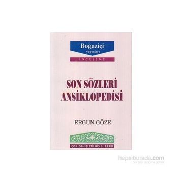 SON SÖZLERI ANSIKLOPEDISI - GENEL