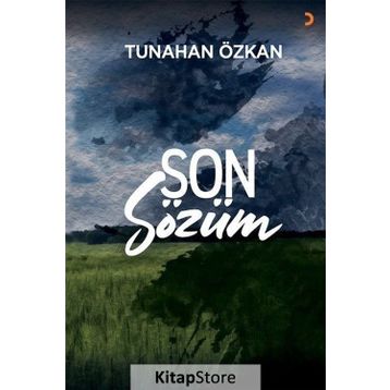 Son Sözüm - Tunahan Özkan