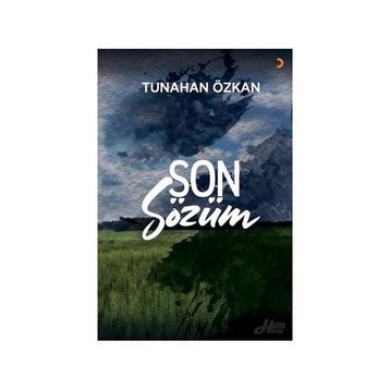 Son Sözüm - Tunahan Özkan