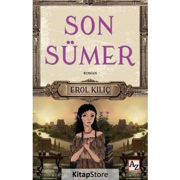 Son Sümer - Erol Kılıç