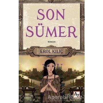 Son Sümer - Erol Kılıç