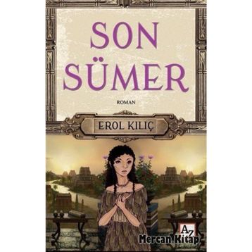 Son Sümer - Erol Kılıç