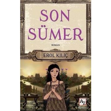 Son Sümer - Erol Kılıç