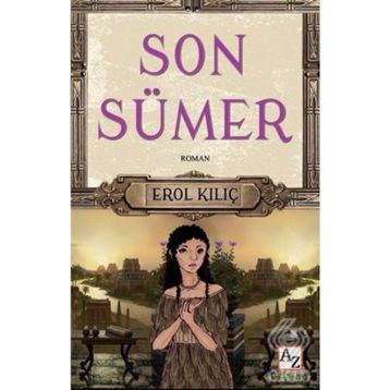 Son Sümer - Erol Kılıç