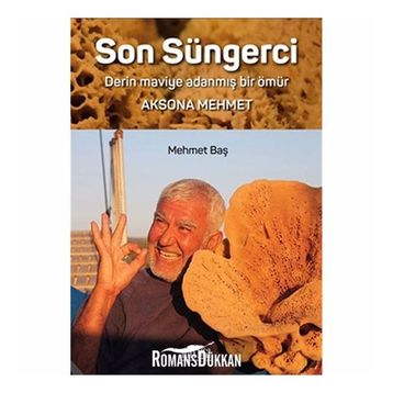 Son Süngerci - Mehmet Baş