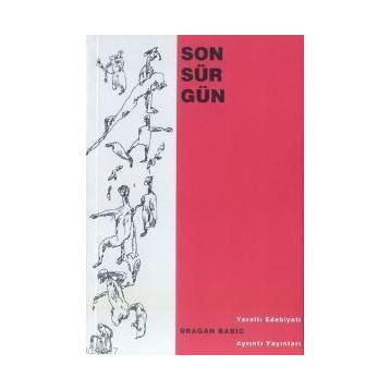 SON SÜRGÜN - DRAGAN BABIC