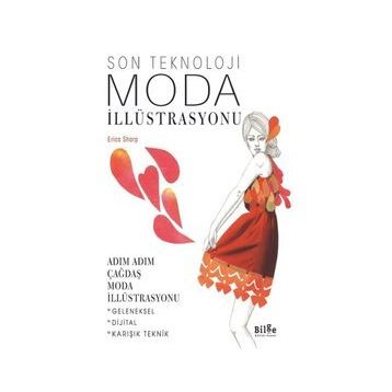 Son Teknoloji Moda İllüstrasyonu - Adım Adım Çağdaş Moda İllüstrasyonu - Bilge Kültür Sanat