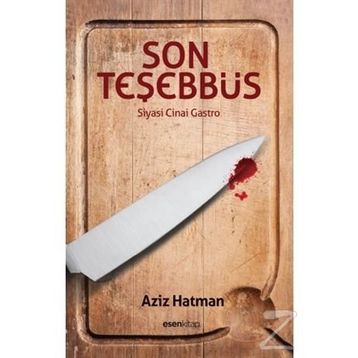 Son Teşebbüs - Aziz Hatman