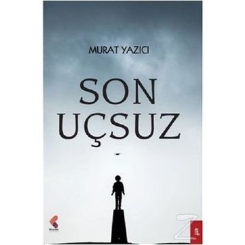 Son Uçsuz - Murat Yazıcı