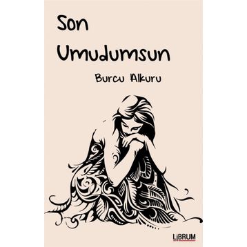 Son Umudumsun - Burcu Alkuru