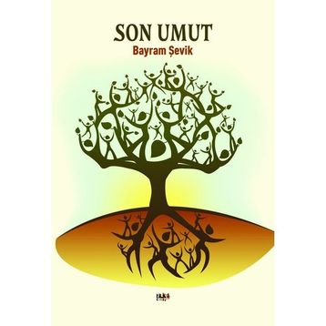 Son Umut Bayram Şevik