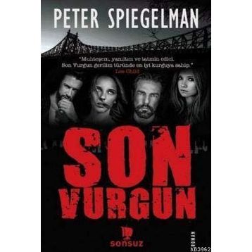 Son Vurgun - Peter Spiegelman