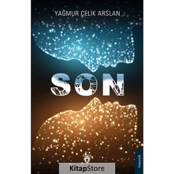 Son - Yağmur Çelik Arslan - Dorlion Yayınevi