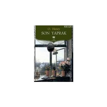 Son Yaprak - O. Henry