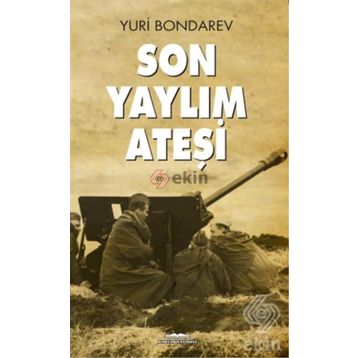 Son Yaylım Ateşi - Yuri Bonderev
