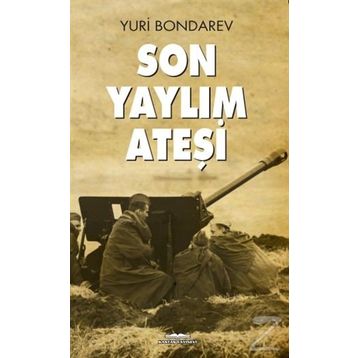 Son Yaylım Ateşi - Yuri Bonderev