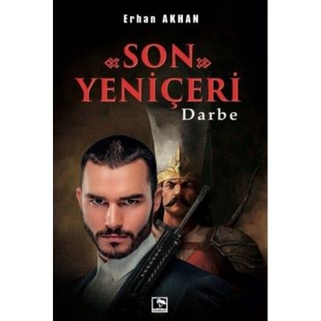 Son Yeniçeri - Erhan Akhan