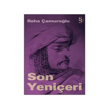 SON YENİÇERİ - REHA ÇAMUROĞLU