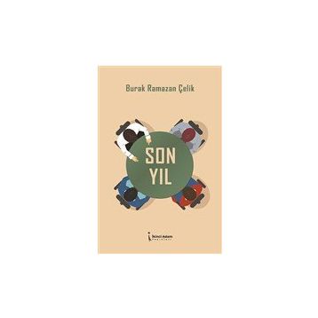 Son Yıl - Burak Ramazan Çelik