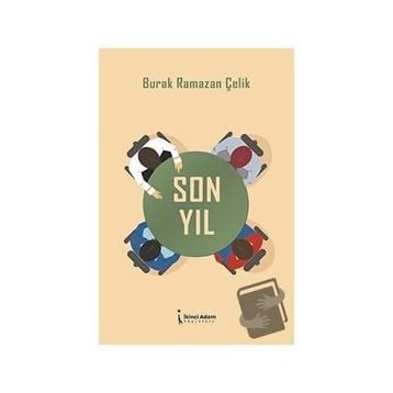 Son Yıl - Burak Ramazan Çelik