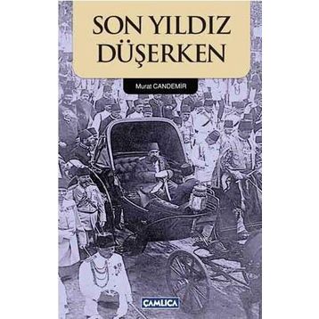 Son Yıldız Düşerken - Murat Candemir