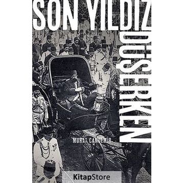 Son Yıldız Düşerken - Murat Candemir