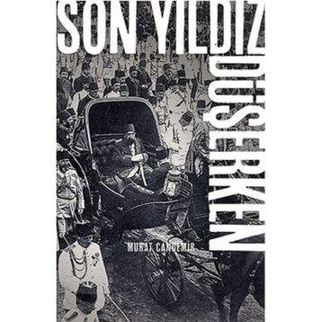 Son Yıldız Düşerken - Murat Candemir
