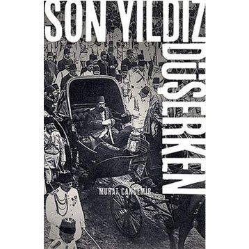 Son Yıldız Düşerken - Murat Candemir