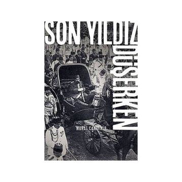Son Yıldız Düşerken - Murat Candemir