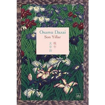Son Yıllar Osamu Dazai İthaki Yayınları