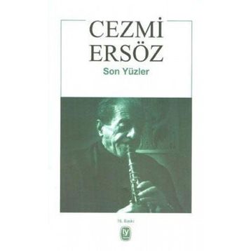 SON YÜZLER - CEZMI ERSÖZ
