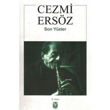SON YÜZLER - CEZMI ERSÖZ
