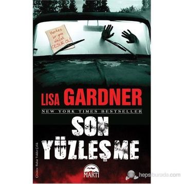 SON YÜZLEŞME - LISA GARDNER