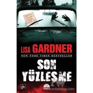SON YÜZLEŞME - LISA GARDNER
