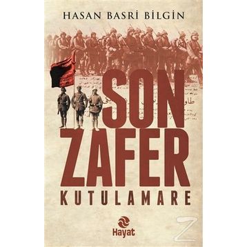 Son Zafer - Kutulamare - Hasan Basri Bilgin