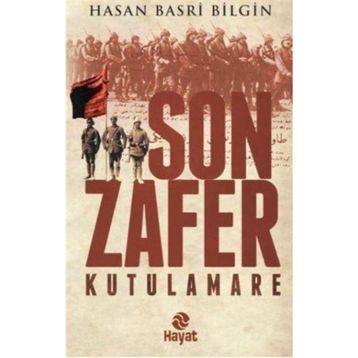 Son Zafer - Kutulamare - Hasan Basri Bilgin
