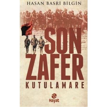 Son Zafer - Kutulamare - Hasan Basri Bilgin