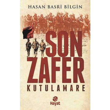 Son Zafer - Kutulamare - Hasan Basri Bilgin