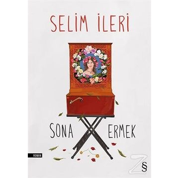 Sona Ermek - Selim İleri