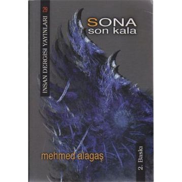 Sona Son Kala - Mehmet Alagaş