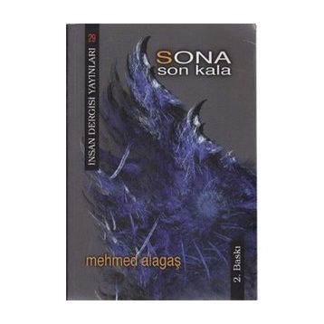 Sona Son Kala - Mehmet Alagaş