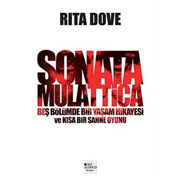 Sonata Mulattica - Rita Dove