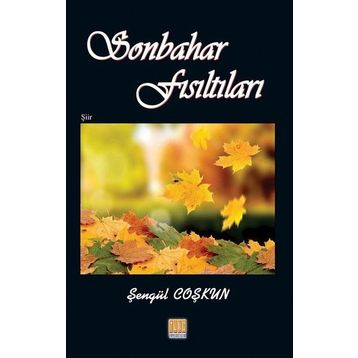 Sonbahar Fısıltıları - Şengül Coşkun