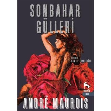 Sonbahar Gülleri - Andre Maurois Emile Herzog Samih Tiryakioğlu