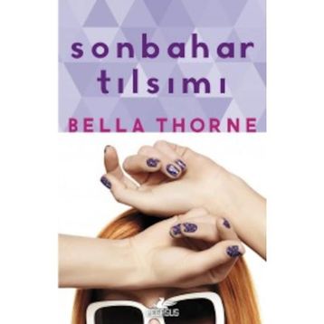 Sonbahar Tılsımı - Bella Thorne