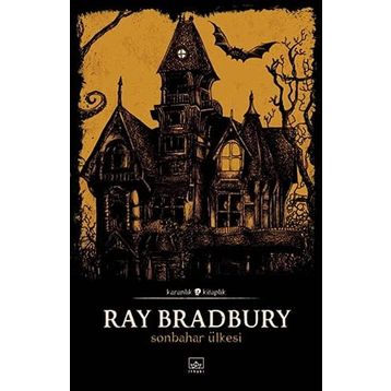 Sonbahar Ülkesi - Ray Bradbury