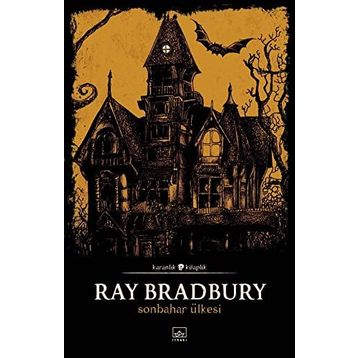 Sonbahar Ülkesi - Ray Bradbury