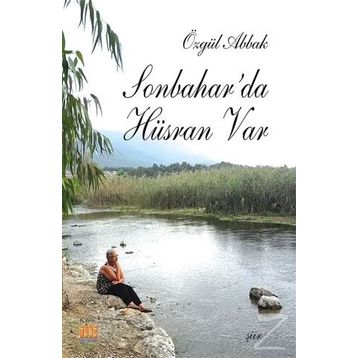 Sonbahar’da Hüsran Var - Özgül Abbak