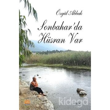 Sonbahar’da Hüsran Var - Özgül Abbak