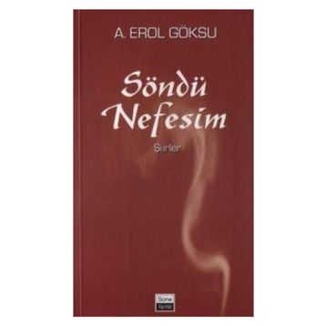 SÖNDÜ NEFESIM - A. EROL GÖKSU